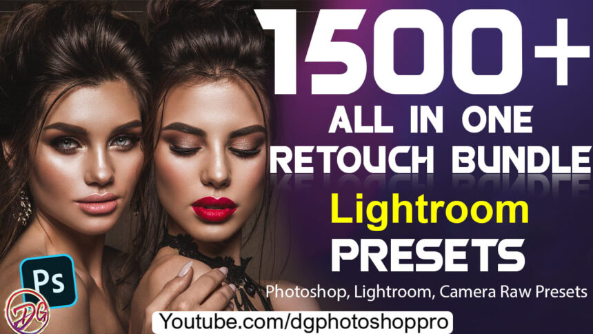 1600+ All In One Retouch Bundle Lightroom Presets