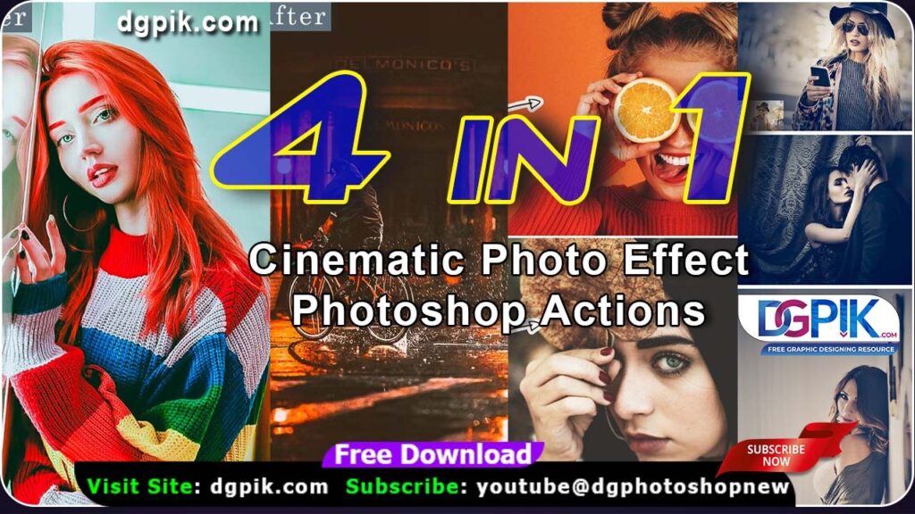 4 in 1 Cinematic And Instagram Photo Effect Photoshop Actions Free