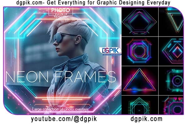 Neon Frames Effect Overlays