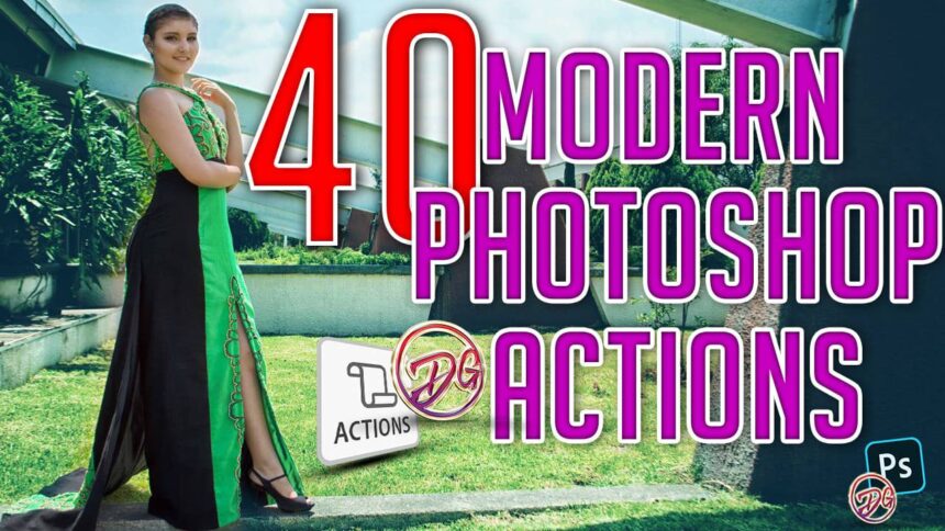 40 Modern Photoshop Actions